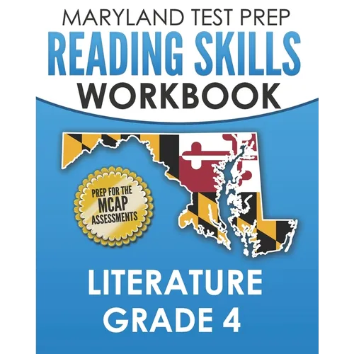 MARYLAND TEST PREP Reading Skills Workbook Literature Grade 4: Preparation for the MCAP English Language Arts Assessments - Paperback