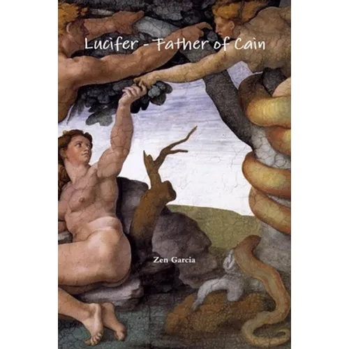 Lucifer - Father of Cain - Paperback