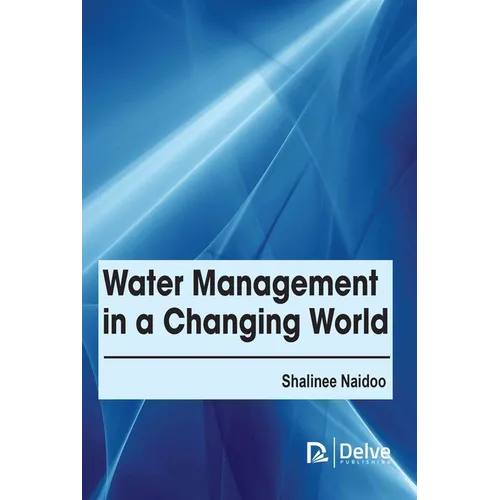 Water Management in a Changing World - Hardcover