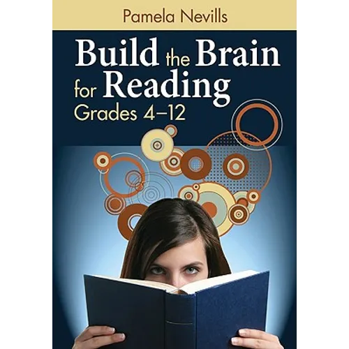 Build the Brain for Reading: Grades 4-12 - Paperback