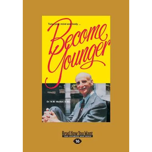 Become Younger (Large Print 16pt) - Paperback