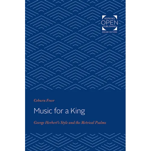 Music for a King: George Herbert's Style and the Metrical Psalms - Paperback