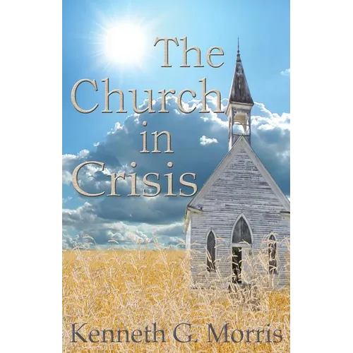 The Church in Crisis - Paperback