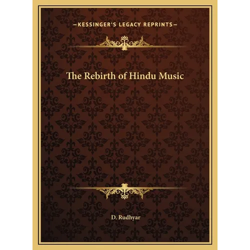 The Rebirth of Hindu Music - Hardcover