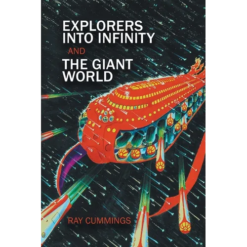 Explorers Into Infinity and The Giant World - Paperback