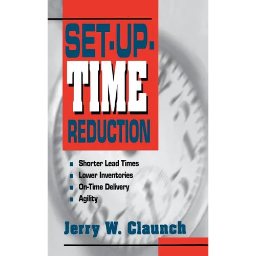 Set-Up Time Reduction - Hardcover