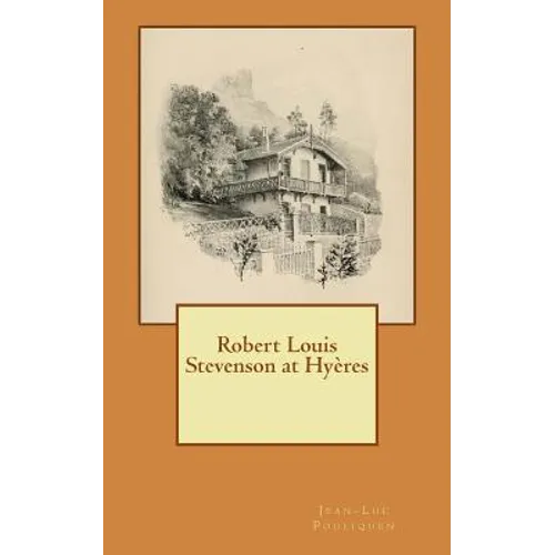 Robert Louis Stevenson at Hyeres - Paperback