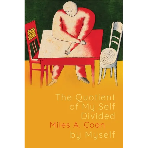 The Quotient of My Self Divided by Myself - Paperback