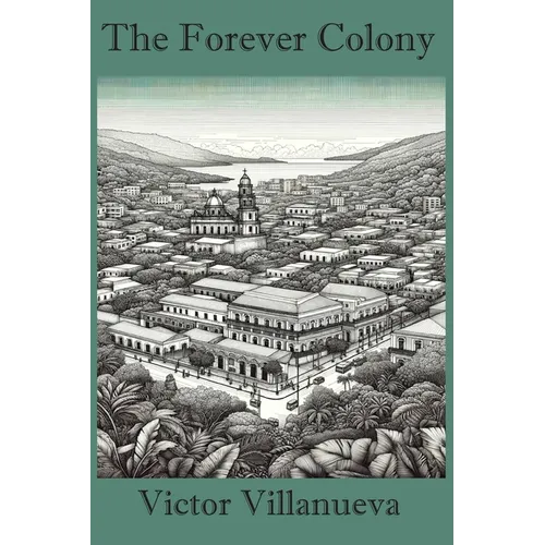 The Forever Colony - Paperback