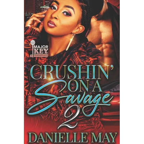 Crushin' On A Savage 2 - Paperback