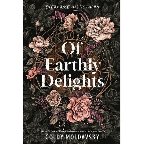 Of Earthly Delights - Hardcover