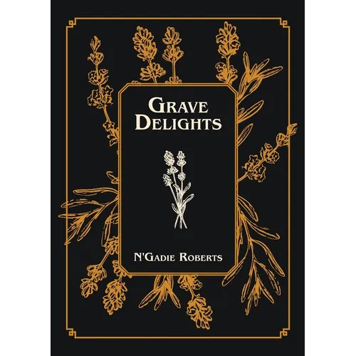 Grave Delights - Paperback