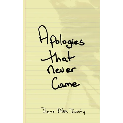 Apologies That Never Came - Paperback