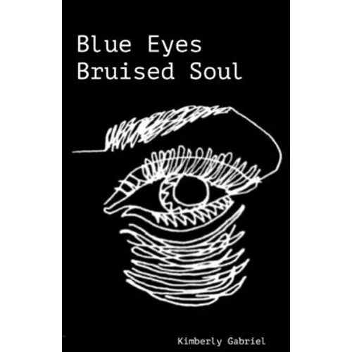 Blue eyes Bruised soul - Paperback