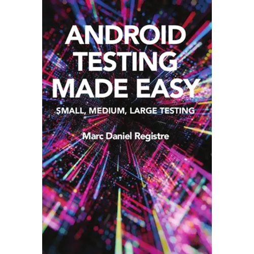 Android Testing Made Easy - Paperback