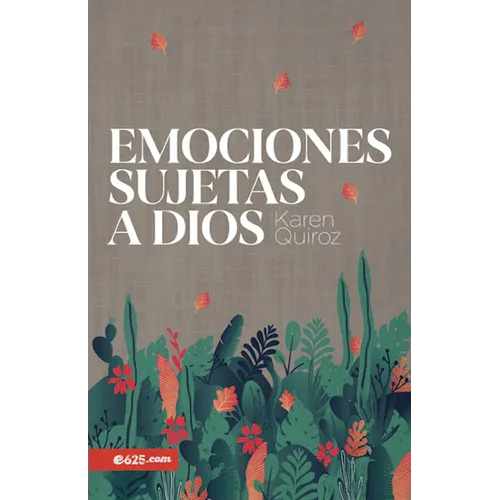 Emociones Sujetas a Dios - Paperback