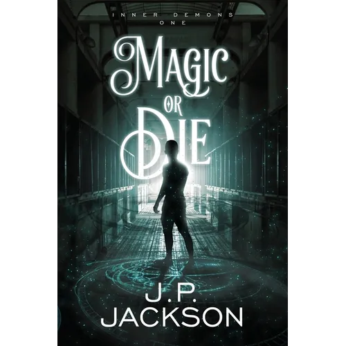 Magic or Die - Paperback