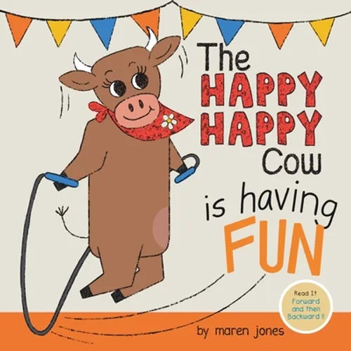 The Happy Happy Cow Is Having Fun - Paperback