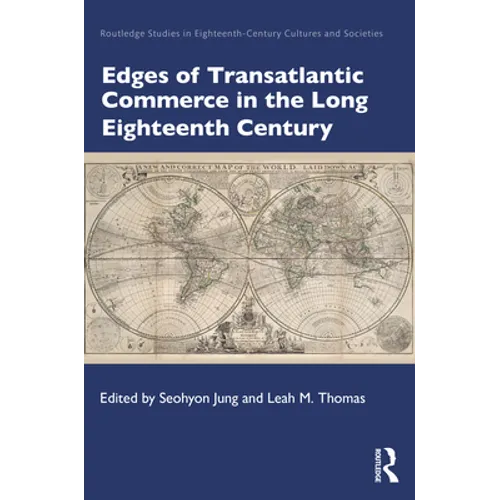 Edges of Transatlantic Commerce in the Long Eighteenth Century - Paperback
