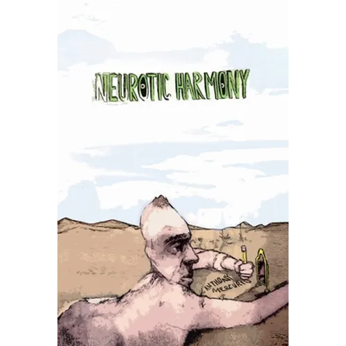 Neurotic Harmony - Paperback