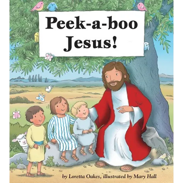 Peek-A-Boo Jesus! - Hardcover