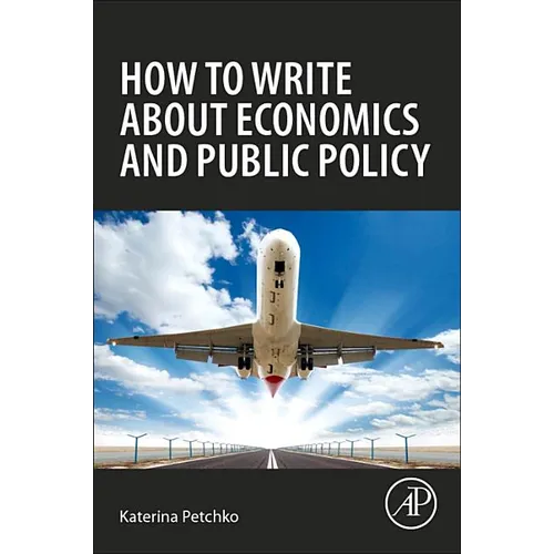 How to Write about Economics and Public Policy - Paperback