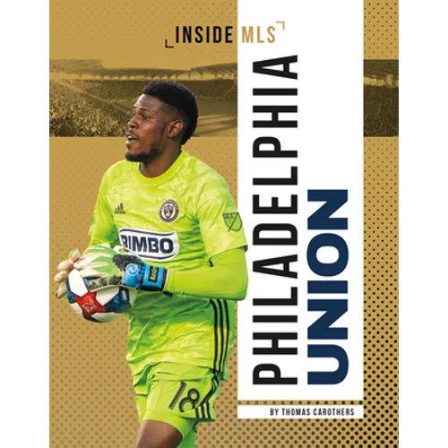 Philadelphia Union - Library Binding