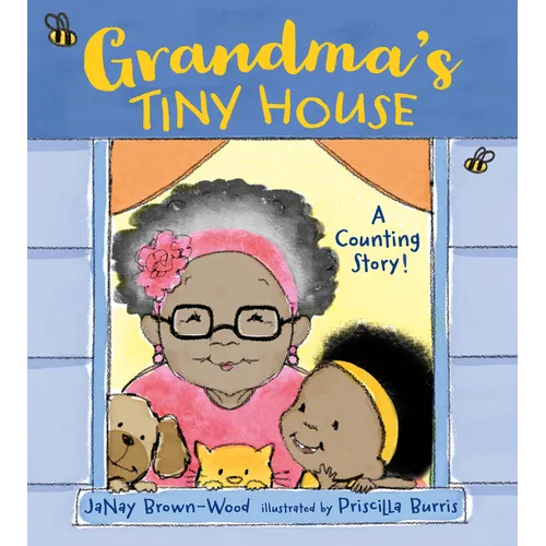 Grandma's Tiny House: A Counting Story! - Hardcover