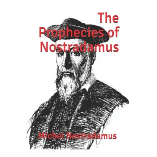 The Prophecies of Nostradamus: (Official Edition) - Paperback