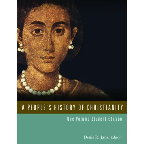 A People's History of Christianity: One Volume Student Edition - Paperback