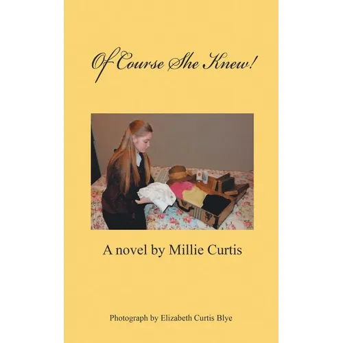 Of Course She Knew! - Paperback