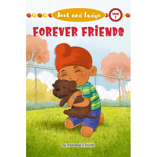 Jeet and Fudge: Forever Friends - Paperback