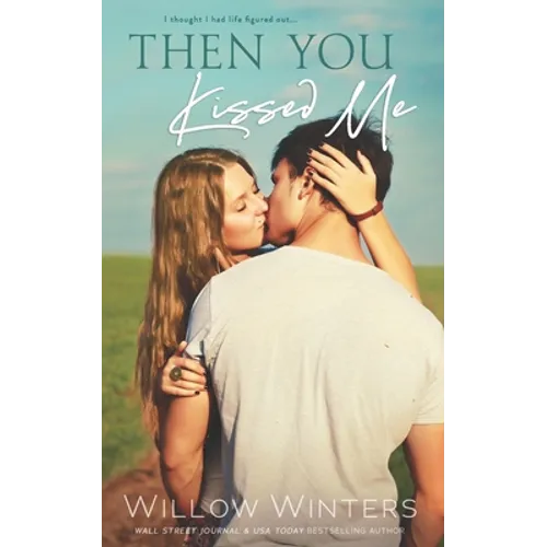 Then You Kissed Me - Paperback