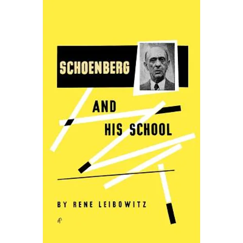 Schoenberg and His School - Paperback