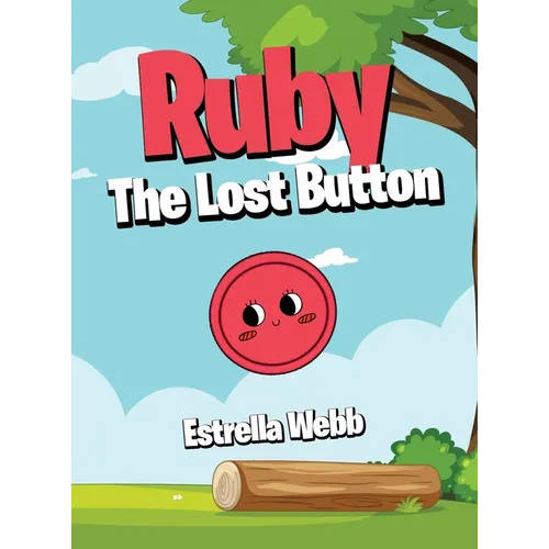 Ruby The Lost Button - Hardcover