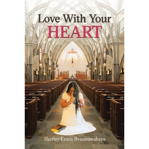 Love with Your Heart - Paperback