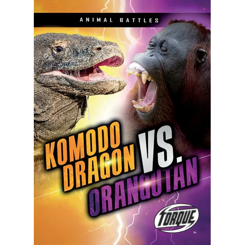 Komodo Dragon vs. Orangutan - Library Binding