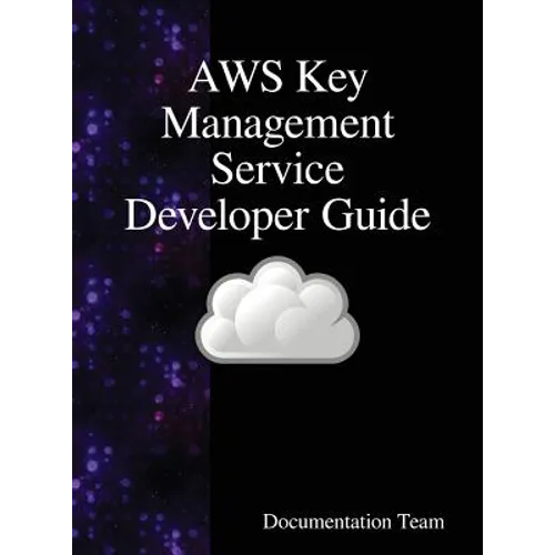 AWS Key Management Service Developer Guide - Hardcover