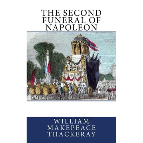 The Second Funeral of Napoleon - Paperback