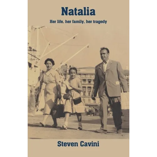 Natalia: Her life, her family, her tragedy - Paperback