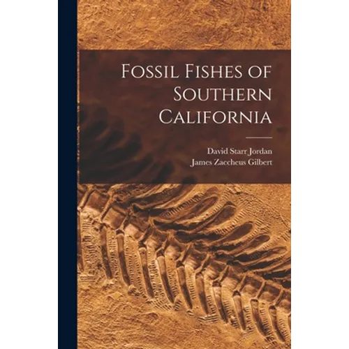 Fossil Fishes of Southern California - Paperback