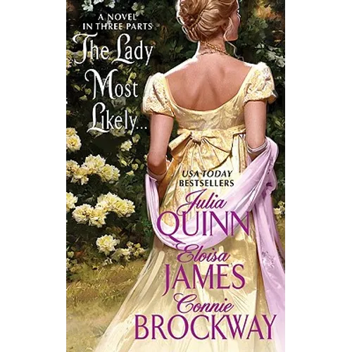 The Lady Most Likely...: A Novel in Three Parts - Paperback