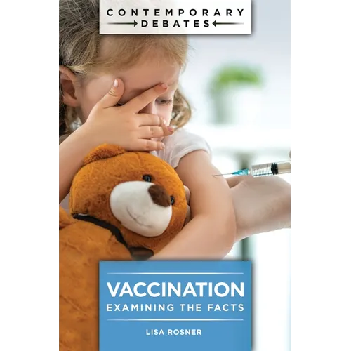 Vaccination: Examining the Facts - Hardcover