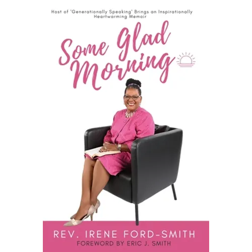 Some Glad Morning - Hardcover