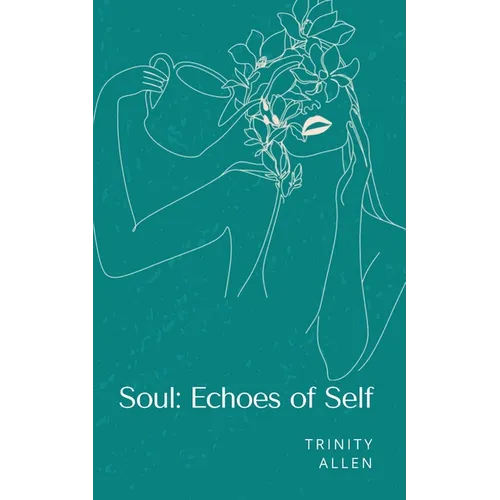 Soul: Echoes of Self - Paperback
