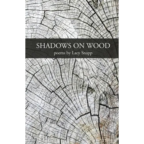 Shadows on Wood - Paperback