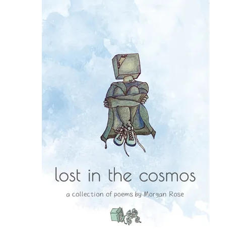 lost in the cosmos: a collection of poems - Paperback