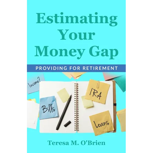 Estimating Your Money Gap - Paperback