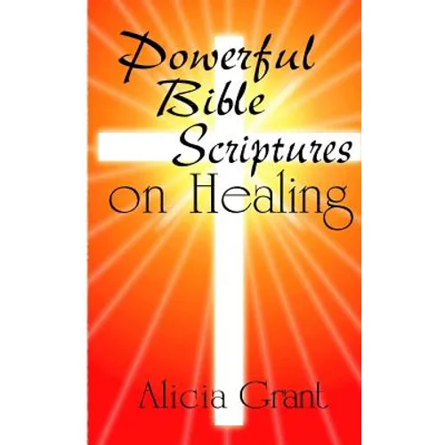 Powerful Bible Scriptures on Healing - Paperback