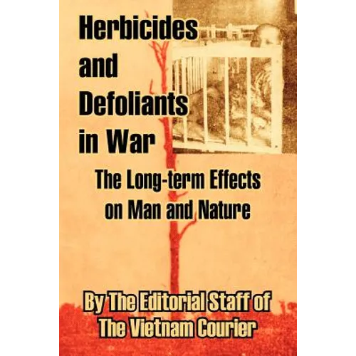 Herbicides and Defoliants in War: The Long-term Effects on Man and Nature - Paperback